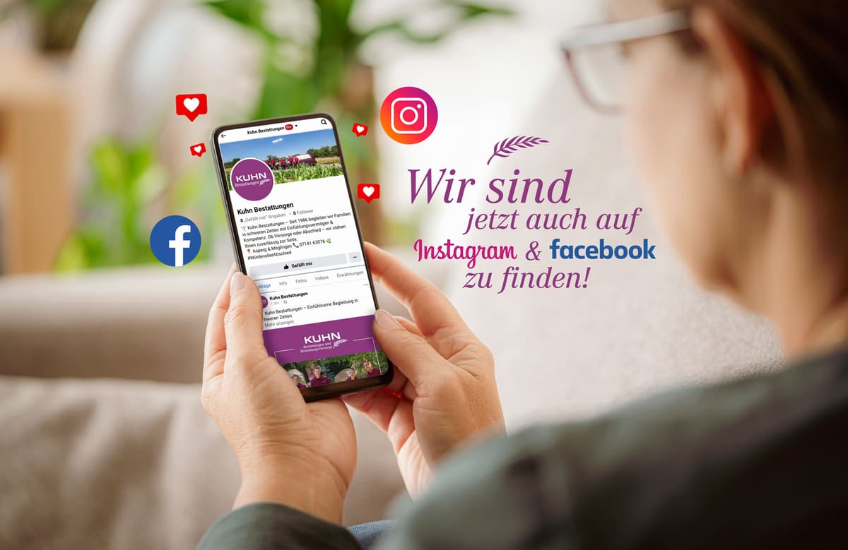 Kuhn Bestattungen jetzt auf Social Media – Folgen Sie uns!